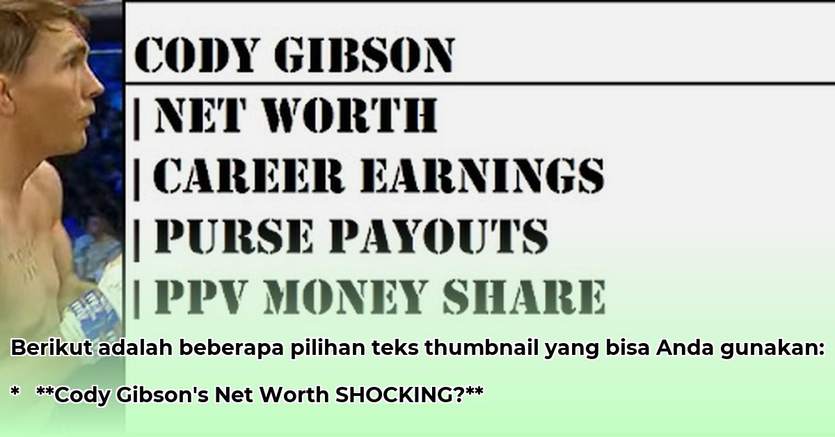 cody-gibson-net-worth